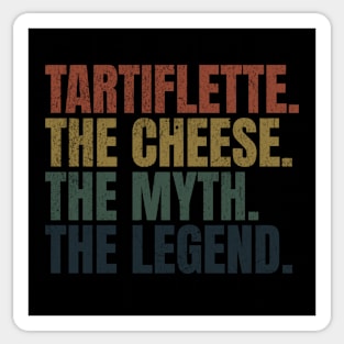 Tartiflette the legend Sticker